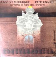 Пластинка виниловая Albrechtsberger Dittersdorf Concertos for harp and orchestra Electrecord 300 мм.