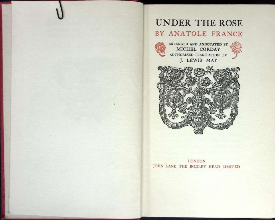 Книга &quot;Под розой&quot; А. Франс Лондон Неизвестно Твёрдая обл. 238 с. Без илл.