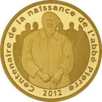 (№2012km1899) Монета Франция 2012 год 500 Euro (100-го летию. из abbeacute)