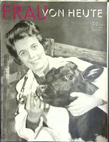 Журнал Frau von heute 1962 № 25, июнь Москва Мягкая обл. 31 с. С ч/б илл