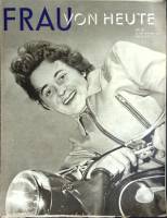 Журнал Frau von heute 1962 № 38, сентябрь Москва Мягкая обл. 31 с. С ч/б илл