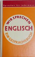 Книга Wir sprechen English   1963 L. Goldmen Неизвестна Твёрдая обл. 160 с. Без илл.