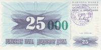 (1993) Банкнота Босния и Герцеговина 1993 год 25 000 динар "Зел надп на 25 динар 1992" Цыф окр  UNC