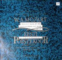 Пластинка виниловая В.А. Моцарт W. Mozart Messe C major Eesti Poistekoor Мелодия 300 мм. Near mint