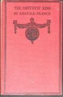 Книга "Кольцо с аметистом" А. Франс Лондон Неизвестно Твёрдая обл. 304 с. Без илл.