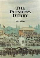 Книга The Pitmen's Derby 1990 M. Kirkup США Мягкая обл. 84 с. С ч/б илл