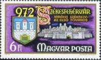 (1972-057) Марка Венгрия "Вид на Секешфехервар"    1000 лет городу Секешфехервару и 750 лет открытия