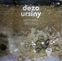 Пластинка виниловая Dezo Ursiny Pevnina detstva Opus 300 мм. Excellent