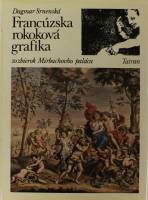 Книга Французская графика 1984 Д. Срненска Братислава Твёрдая обл. 165 с. С цв илл