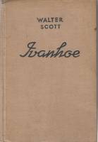 Книга "Айвенго" 1939 В. Скотт Москва Твёрдая обл. 172 с. Без илл.