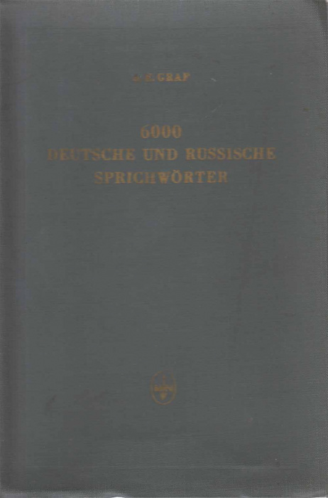 Книга &quot;Deutsche und russische sprichworter&quot; A.Graf Германия 1956 Твёрдая обл. 297 с. Без иллюстраций