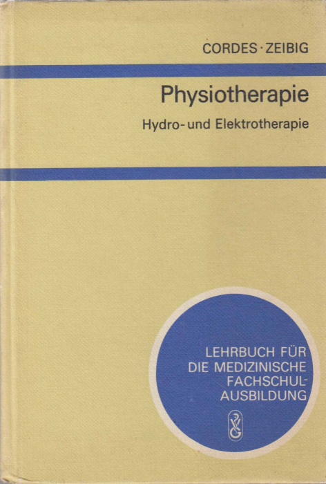 Книга &quot;Physiotherapie. Hydro- und Elektrotherapie&quot; , Берлин 1981 Твёрдая обл. 255 с. С чёрно-белыми 
