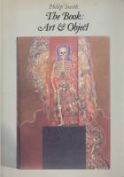 Книга The book: art & object 1982 P. Smith Англия Мягкая обл. 68 с. С цв илл