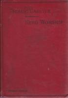 Книга Heroes, Hero-Worship and The heroic in History Не указан T. Carlyle Лондон Твёрдая обл. 235 с.