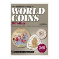 Краузе 2012. Стандартный каталог монет всего мира с 2001 года по настоящее время. 6-е издание