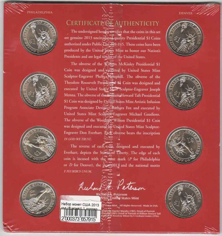 Набор монет США 2013 год (8 монет) 1 доллар &quot;Президенты США 25-28&quot; Мон. дворы &quot;P&quot; и &quot;D&quot; В буклете