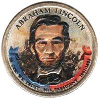 (16p) Монета США 2010 год 1 доллар "Авраам Линкольн"  Вариант №2 Латунь  COLOR. Цветная