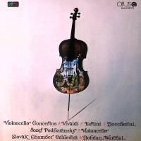 Пластинка виниловая Jozef Podhoransky Vivaldi Tartini Boccherini violocello concertos Opus 300 мм. N