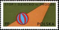 (1977-004) Марка Польша "Мяч на дороге"    Безопасность движения: Дети на дороге! III Θ