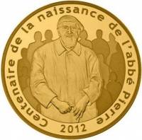 (№2012km1897) Монета Франция 2012 год 50 Euro (100-го летию. из abbeacute)