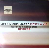 Пластинка виниловая Jean Michel Jarre C`est la vie Natacha Atlas remixes . 300 мм. Excellent