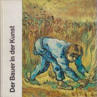 Альбом Der Bauer in der Kunst 1973 , Германия Твёрдая обл.  с. С цв илл