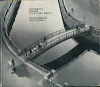 Книга "Мосты повисли над водами... (На рус. и англ. языках)" Е.В. Плюхин, А.Л. Пунин Ленинград 1974 