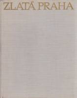 Альбом Золотая Прага 1971 , Прага Твёрдая обл.  с. С цв илл
