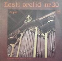 Пластинка виниловая , Эстонские органы № 30 Мелодия 300 мм. (Сост. отл.)
