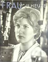 Журнал Frau von heute 1962 № 45, ноябрь Москва Мягкая обл. 31 с. С ч/б илл