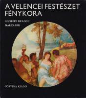 Книга "A velencei festeszet fenykora (Золотой век венецианской живописи)" 1975 G. de Logu Будапешт Т