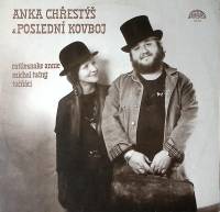 Пластинка виниловая Anka Chrestys & Posledni kovboj Rattlesnake Annie Supraphon 300 мм. Very good