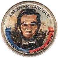 16d Монета США 2010 год 1 доллар Авраам Линкольн  Вариант №2 Латунь  COLOR. Цветная
