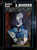 Книга "A modern festeszet" 1972 Herbert Read Будапешт Твёрдая обл. + суперобл 365 с. С цв илл