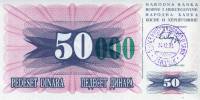 (1993) Банкнота Босния и Герцеговина 1993 год 50 000 динар "Зел надп на 50 динар 1992" Цыф выт  UNC