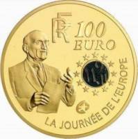 (№2006km2040) Монета Франция 2006 год 100 Euro (9 Мая День Европы)