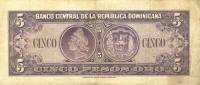 (№1962P-92a.1) Банкнота Доминиканская Республика 1962 год "5 Pesos Oro" (Подписи: José J)