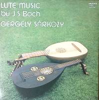 Пластинка виниловая И. С. Бах Lute music Gergely Sarkozy Hungaroton 300 мм. Near mint