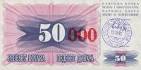 (1993) Банкнота Босния и Герцеговина 1993 год 50 000 динар "Крас надп на 50 динар 1992" Цыф окр  UNC