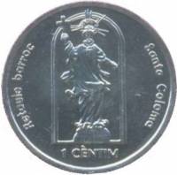 (№2004km231) Монета Андорра 2004 год 1 Cegrave;ntim (Алтаря в Санта-Колома)