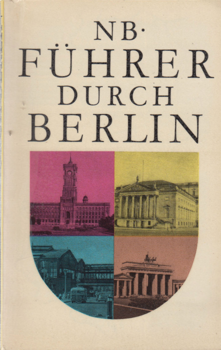 Каталог &quot;Fuhrer durch berlin&quot; P. Malik Берлин 1963 Мягкая обл. 32 с. Без илл