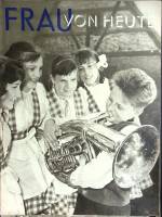 Журнал Frau von heute 1962 № 22, июнь Москва Мягкая обл. 31 с. С ч/б илл