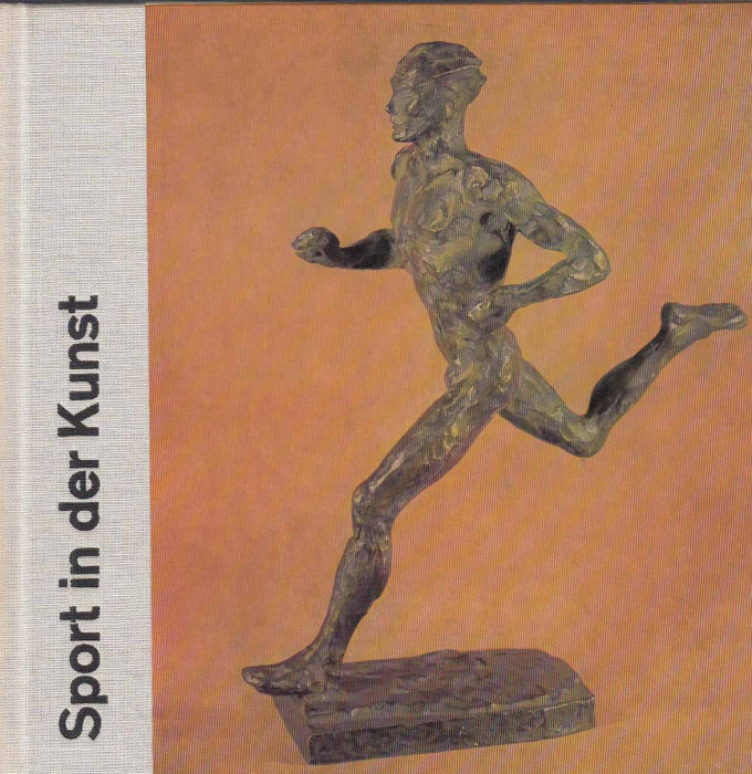 Книга &quot;Спорт в искусстве&quot; , Лейпциг 1969 Твёрдая обл. 114 с. С цветными иллюстрациями
