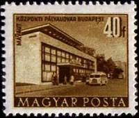 (1958-003) Марка Венгрия "Центральный автовокзал"    Здания построенные за  Пятилетку  (Стандартный 