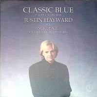 Пластинка виниловая Justin Hayward Mike Batt Classic Blue Мелодия 300 мм. Excellent