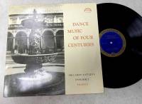 Пластинка виниловая , Dance music of four centuries Supraphon 300 мм. (Сост. отл.)