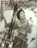 Журнал Frau von heute 1961 № 5, февраль Москва Мягкая обл. 31 с. С ч/б илл