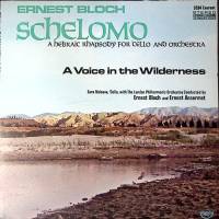 Пластинка виниловая Ernest Bloch Schelomo. A voice in the wilderness Stereo 300 мм. Excellent