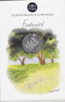 (2014) Монета Франция 2014 год 10 евро "Братство"  Летний Серебро Ag 333  Буклет