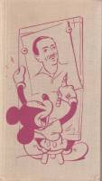 Книга Жизнь и сказки Уолта Диснея 1968 Э. Арнольди Ленинград Твёрдая обл. 212 с. С цв илл